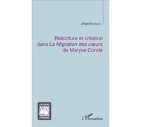Jihad Bahsoun – Réécriture et création dans La Migration des coeurs de Maryse Condé – Broché
