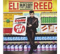 Reed, Eli -Paperboy- – Come and Get It – Import