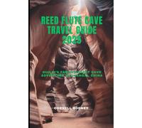 REED FLUTE CAVE TRAVEL GUIDE 2025: Guilin’s Famous Karst Cave Adventure in Guangxi, China