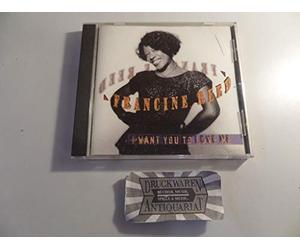 Reed, Francine - I Want You to Love Me