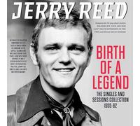Reed, Jerry - Birth of a Legend - the Singles & Sessions Collect