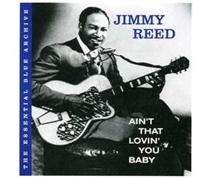 Reed, Jimmy - Ain't That Lovin' You BAB [Import]