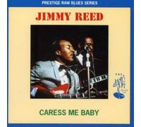 Jimmy Reed - Caress Me Baby [Import]