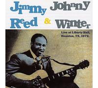 Reed, Jimmy & Johnny Winter - Live at Liberty Hall 1972