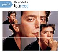 Reed, Lou - Playlist: Very Best of