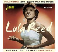 Lula Reed – I'm a Woman (But I Don't Talk Too Much) The Best of The Rest 1952–1962 – CD – Import