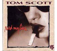 Scott,Tom - Reed My Lips
