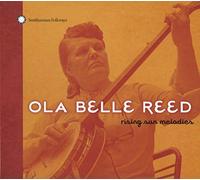 Reed, Ola Belle - Rising Sun Melodies [Import]