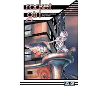 Amy Reeder – Rocket Girl Volume 2 : Only the Good
