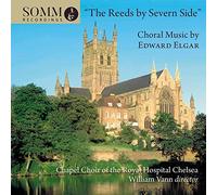 Reeds By Severn Side/Choral Music
