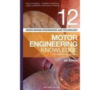Reeds Vol 12 Motor Engineering Knowledge for Marine Engineers (Reeds Marine Engineering and Technology Series) - [Version Originale] Inconnu (Auteur)