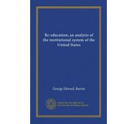 Rééducation, analyse du système institutionnel des États-Unis