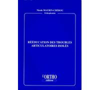 Rééducation des troubles articulatoires isolés