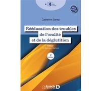 Rééducation des troubles de l'oralité et de la déglutition Monique Martinet (Auteur), Catherine Senez-Saut (Auteur)