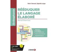 Rééduquer Le Langage Élaboré - Manuel D'exercices