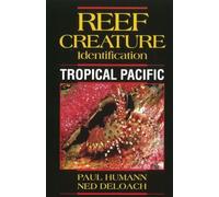 Reef Creature Identification: Tropical Pacific
