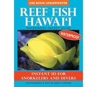 Reef Fish Hawai'i: Waterproof Pocket Guide: Instant Id for Snorkelers an (Poche)