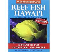 Reef Fish Hawai'i: Waterproof Pocket Guide: Instant Id For Snorkelers And Divers