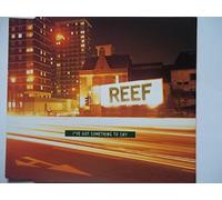 Reef - I've Got Something to Say Cd2