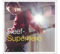 Reef - Super Hero [Import]