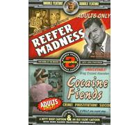 Reefer Madness/Cocaine Fiends