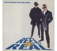 Reel 2 Real - are You Ready for Some More [Import]