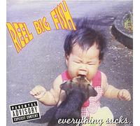 Reel Big Fish - Everything Sucks