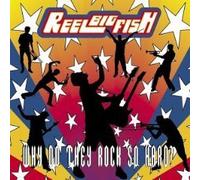 Reel Big Fish - Why Do They Rock So Hard [Import]