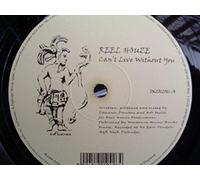Reel Houze - Can't Live Without You / Reel Rock