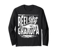 Reel Like My Grandpa Fisherman Grandfather to Grandchild Manche Longue