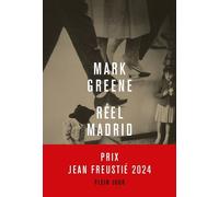 Réel Madrid - Mark Greene - Plein Jour - broché - Roman