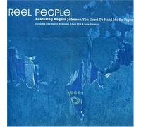 Reel People - You Used to Hold Me So Tight [Import]
