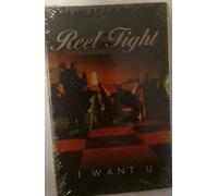 Reel Tight - I Want U