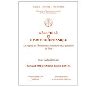 Réel voilé et cosmos théophanique: Le regard de l'homme sur la nature et la question de Dieu