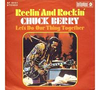 Reelin' And Rockin' / Let's Do Our Thing Together [Vinyl Single 7'']