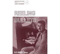 Reeling Bullets: W. R. Burnett on Film