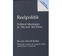 Reelpolitik: Political Ideologies in '30s and '40s Films