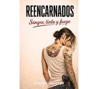 Reencarnados: Sangre, tinta y fuego