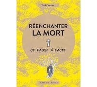 Réenchanter la mort