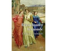 Réenchanter le monde: L’Europe et la beauté