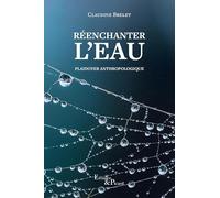 Claudine Brelet – Réenchanter l'eau