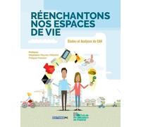 Réenchantons Nos Espaces De Vie - Etudes Et Analyses Du Cah