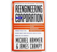 Reengineering the Corporation James Champy, Michael Hammer (Auteur)