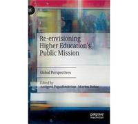 Reenvisioning Higher Educations Public Mission - Springer Nature Switzerland AG - Springer Nature Switzerland AG - Livre en Anglais - Hardback Springer Nature Switzerland AGSpringer Nature Switzerland