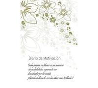 Reescribe tu Historia: Un Día a la Vez con este Diario Motivacional: Tu Ritual Diario de Inspiración: Escribe el Próximo Capítulo de tu Vida con Intención