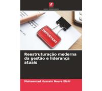 Reestruturação moderna da gestão e liderança atuais