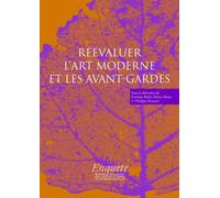 Réévaluer l'art moderne et les avant-gardes - Hommage à Rain Hommage à Rainer Rochlitz - Esteban Buch - Ecole Des Hautes Etudes En Sciences Sociales - broché - Essai