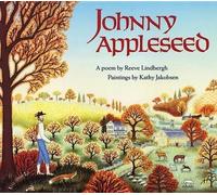 Reeve Lindbergh Johnny Appleseed (Poche)