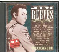 Jim Reeves – Mexican Joe: 24 Early Recordings – CD
