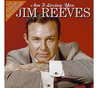 Reeves, Jim – Am I Losing You – CD – Import